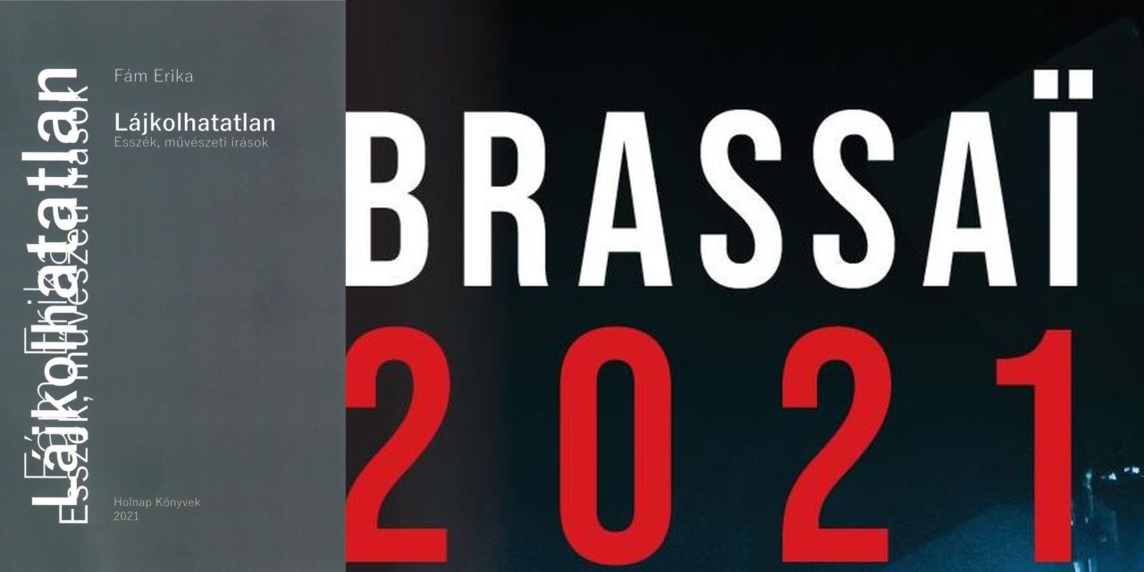 Brassai-tárlat Fám Erika-könyvbemutatóval Sepsiszentgyörgyön